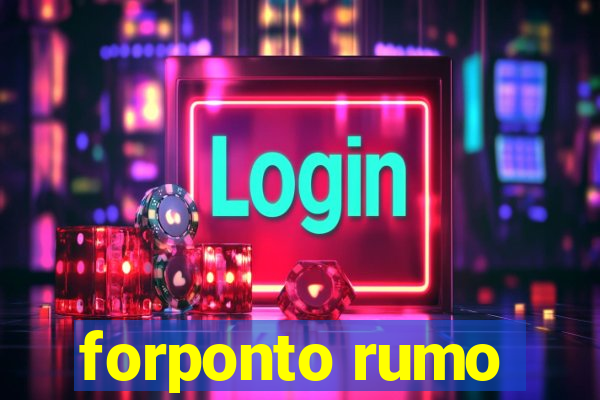 forponto rumo